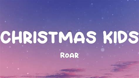 Roar christmas kids перевод